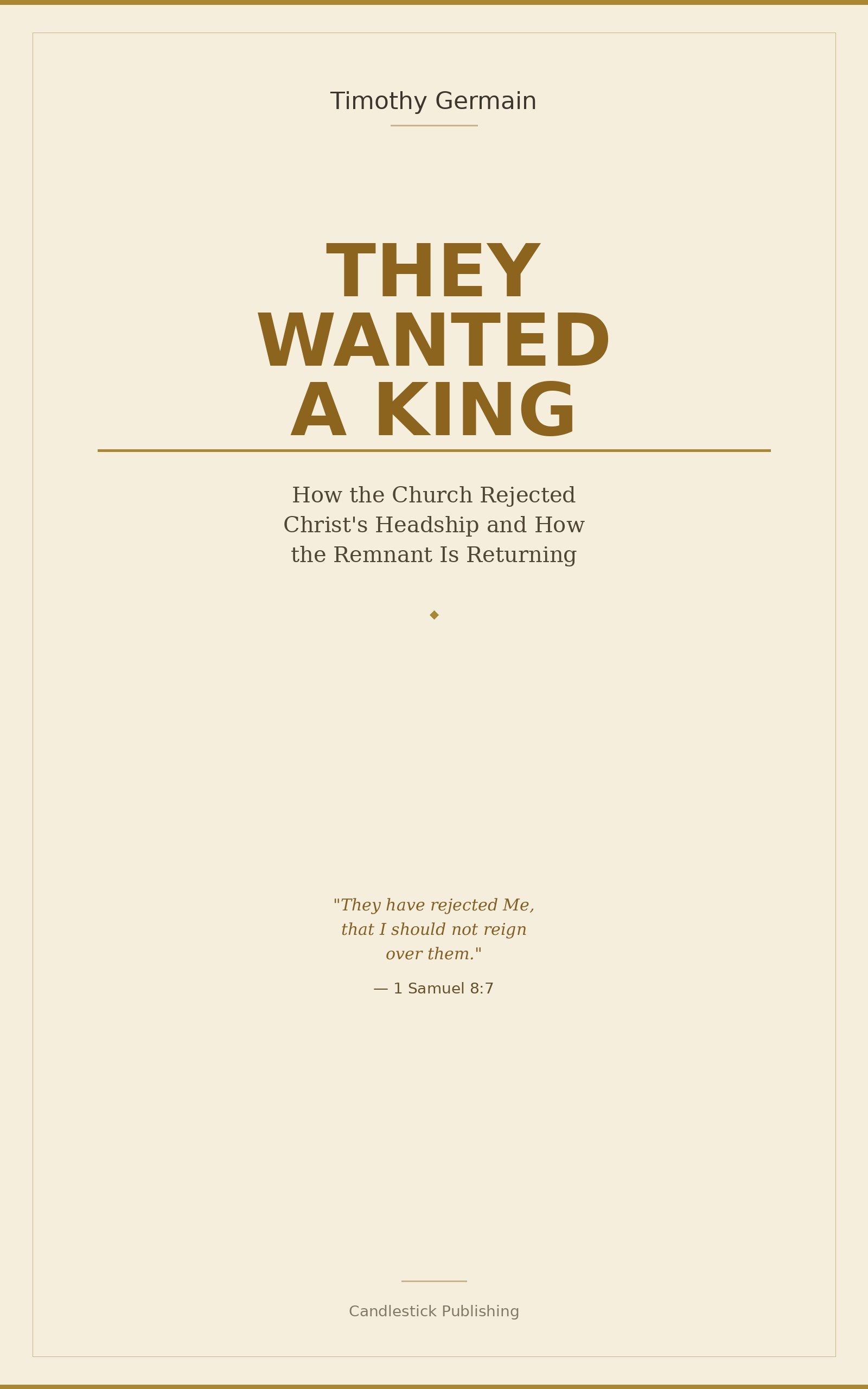 They Wanted A King
